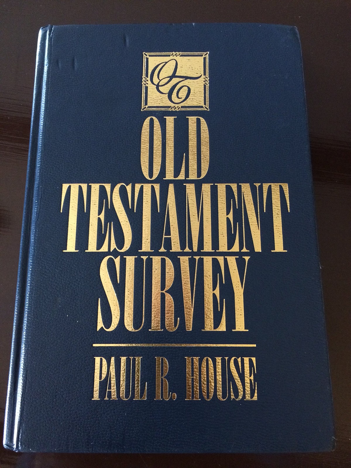 Old Testament Survey – House, Paul R. – Acceptable – See condition notes