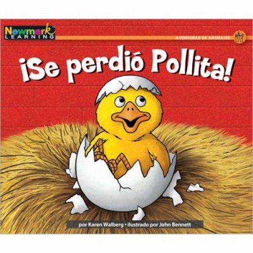 ¡Se Perdió Pollita! Karen, Newmark Learning, LLC Walberg
