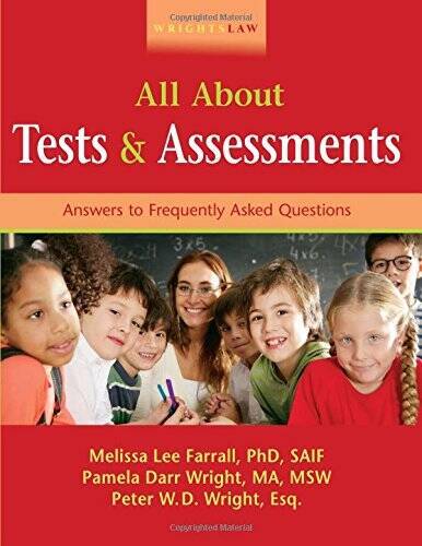Wrightslaw: All About Tests and Assessments – Paperback – GOOD