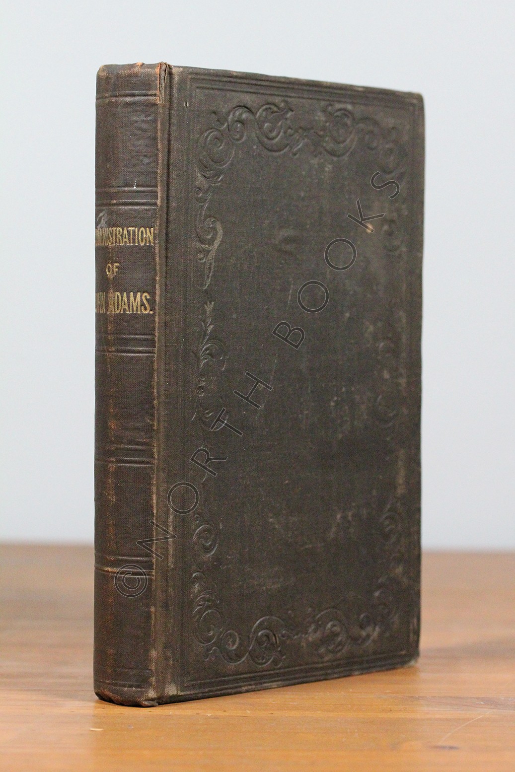 Notes / Suppressed History of the Administration of John Adams From 1797 to 1801