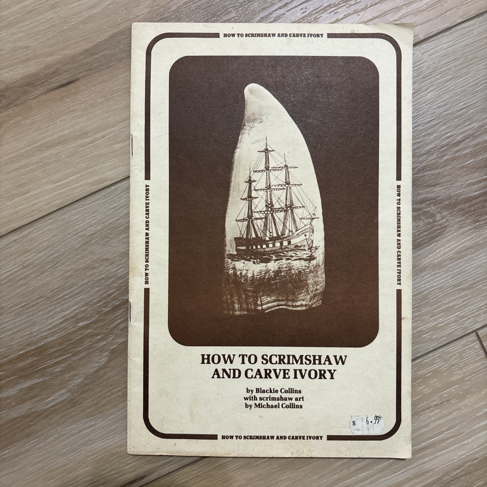 VINTAGE 1978 BOOK HOW TO SCRIMSHAW AND CARVE IVORY by BLACKIE COLLINS