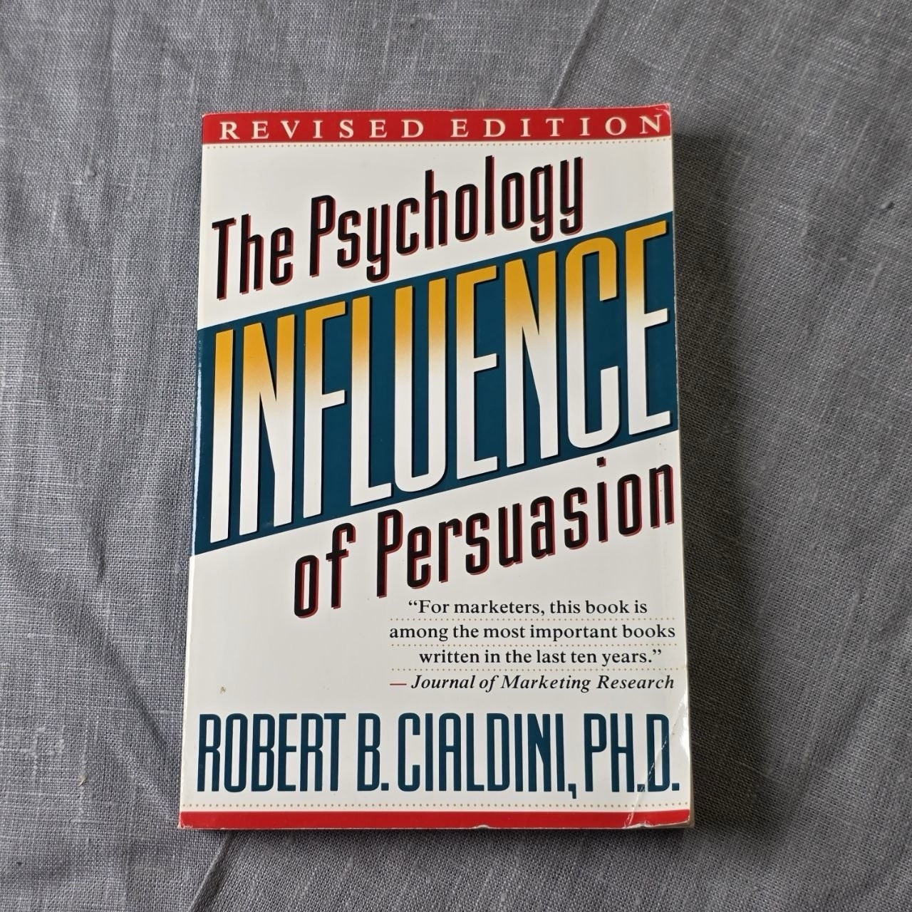 Influence The Psychology of Persuasion Robert B Cialdini Paperback Book