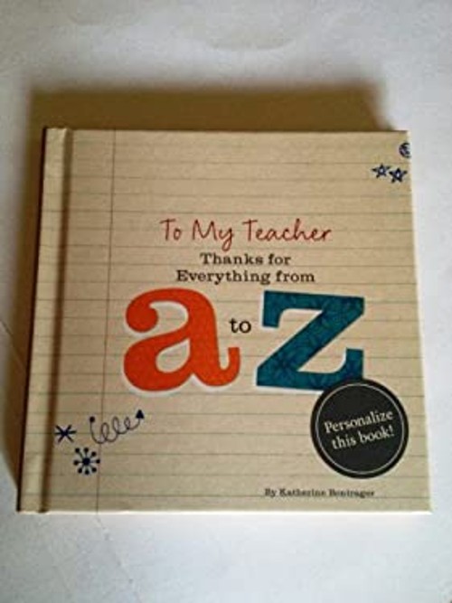 To My Teacher Hardcover Katherine Bontrager