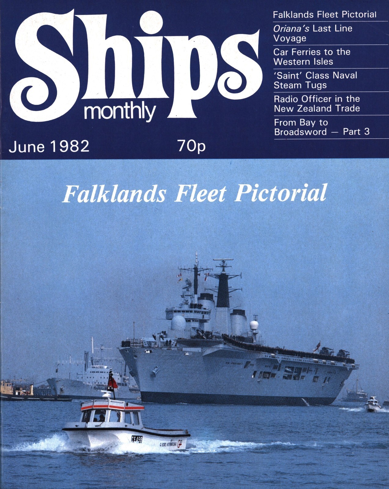 Ships Monthly Magazine June 1982 Falklands Fleet; Naval Steam Tugs