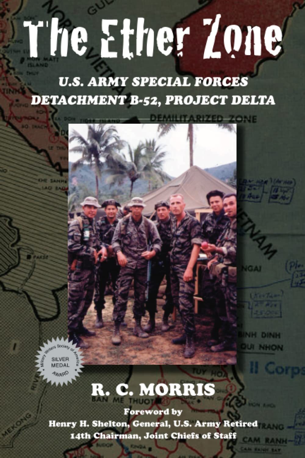 The Ether Zone: U.S. Army Special Forces Detachment B-52, Project Delta