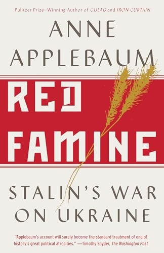 Red Famine: Stalin’s War on Ukraine – Paperback By Applebaum, Anne – VERY GOOD