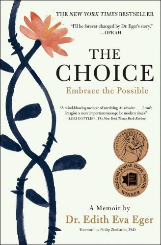 The Choice: Embrace the Possible by Eger, Dr. Edith Eva, paperback, Used – Very