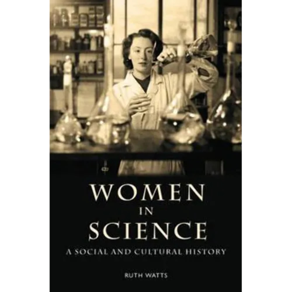 Women in Science: A Social and Cultural History – Paperback