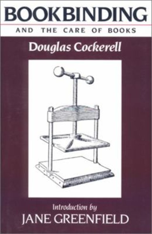 Bookbinding and the Care of Books Paperback Douglas Cockerell