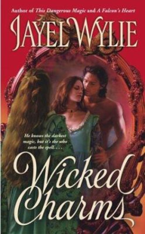 Wicked Charms Mass Market Paperbound Jayel Wylie