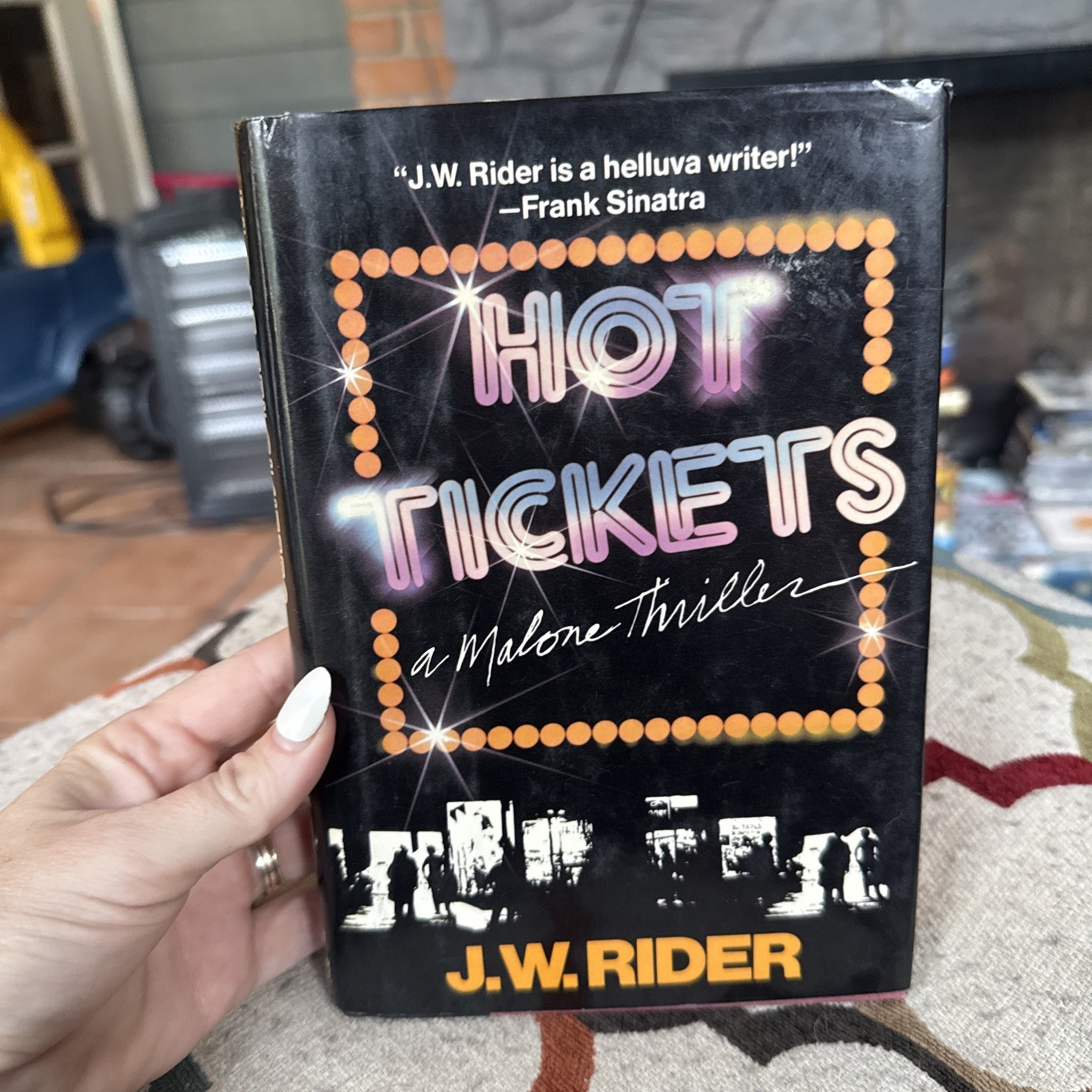 Hot Tickets by J. W. Rider (1987, Hardcover) 1st Edition