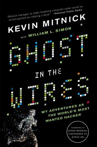 William L. Simon Kevin Mitnick Ghost In The Wires (Paperback) (UK IMPORT)