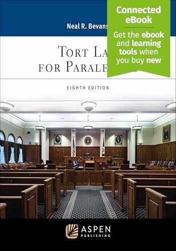 Tort Law for Paralegals [Connected – Paperback, by Neals R. Bevans – Very Good