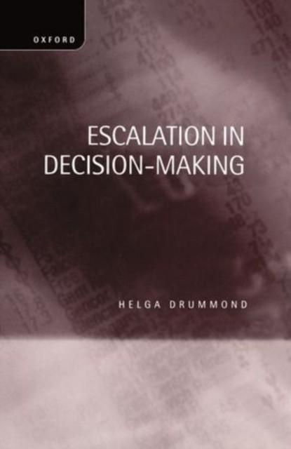 Drummond – Escalation in Decision-Making The Tragedy of Taurus – New – X555z