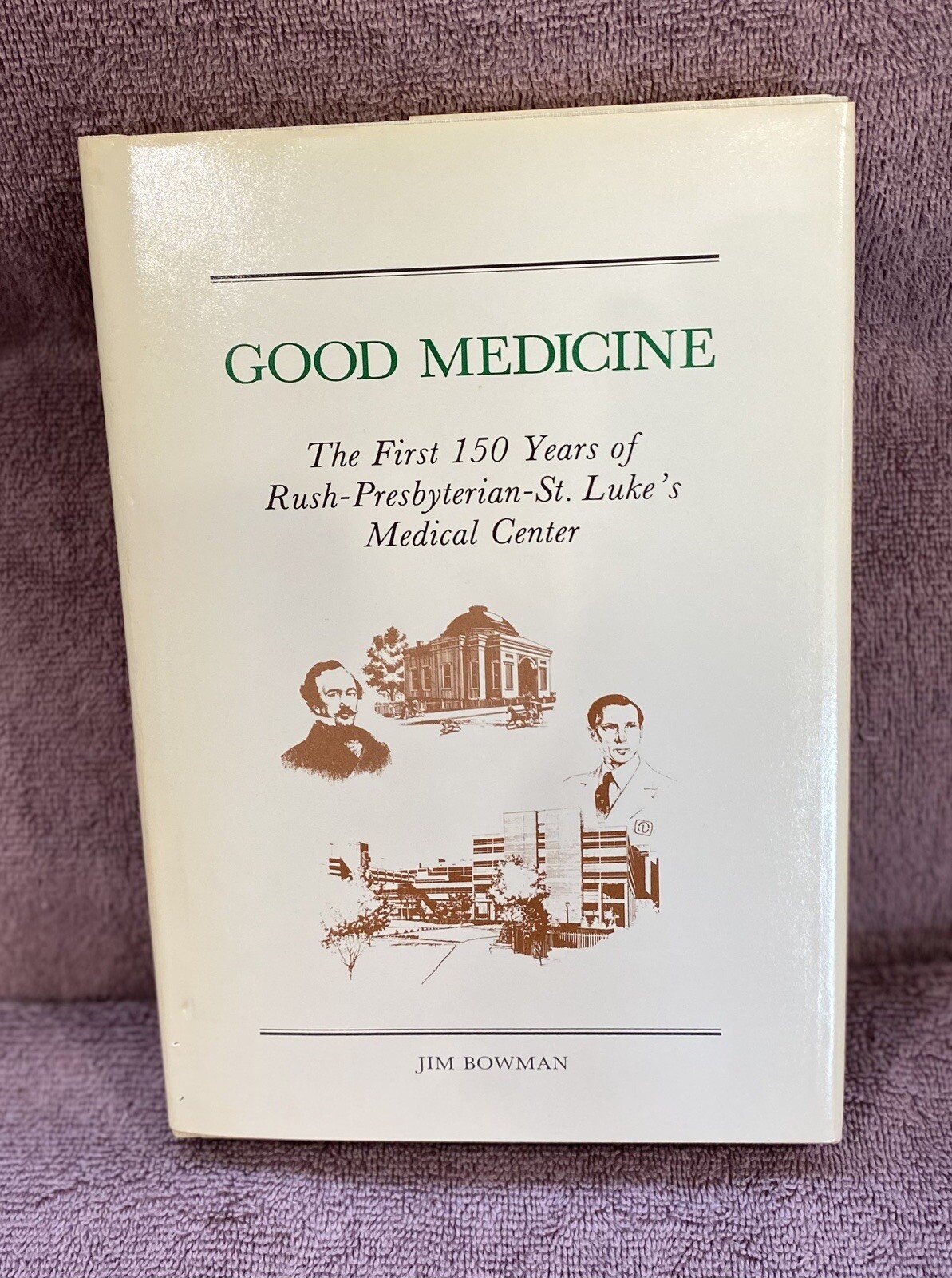 Pre Owned Vintage First Edition Good Medicine Hardcover Book 1987