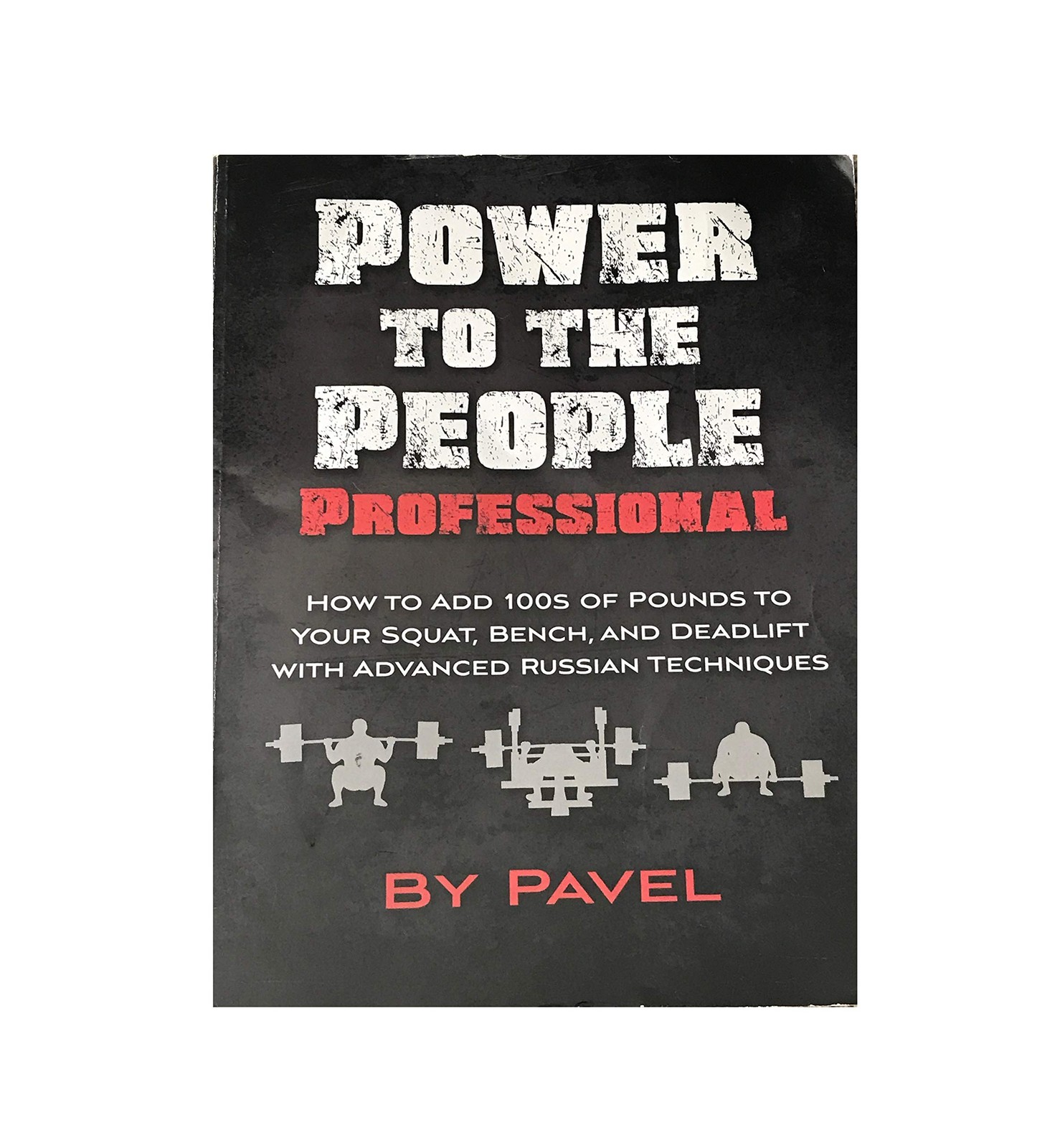 Power to the People Professional by Pavel Tsatsouline