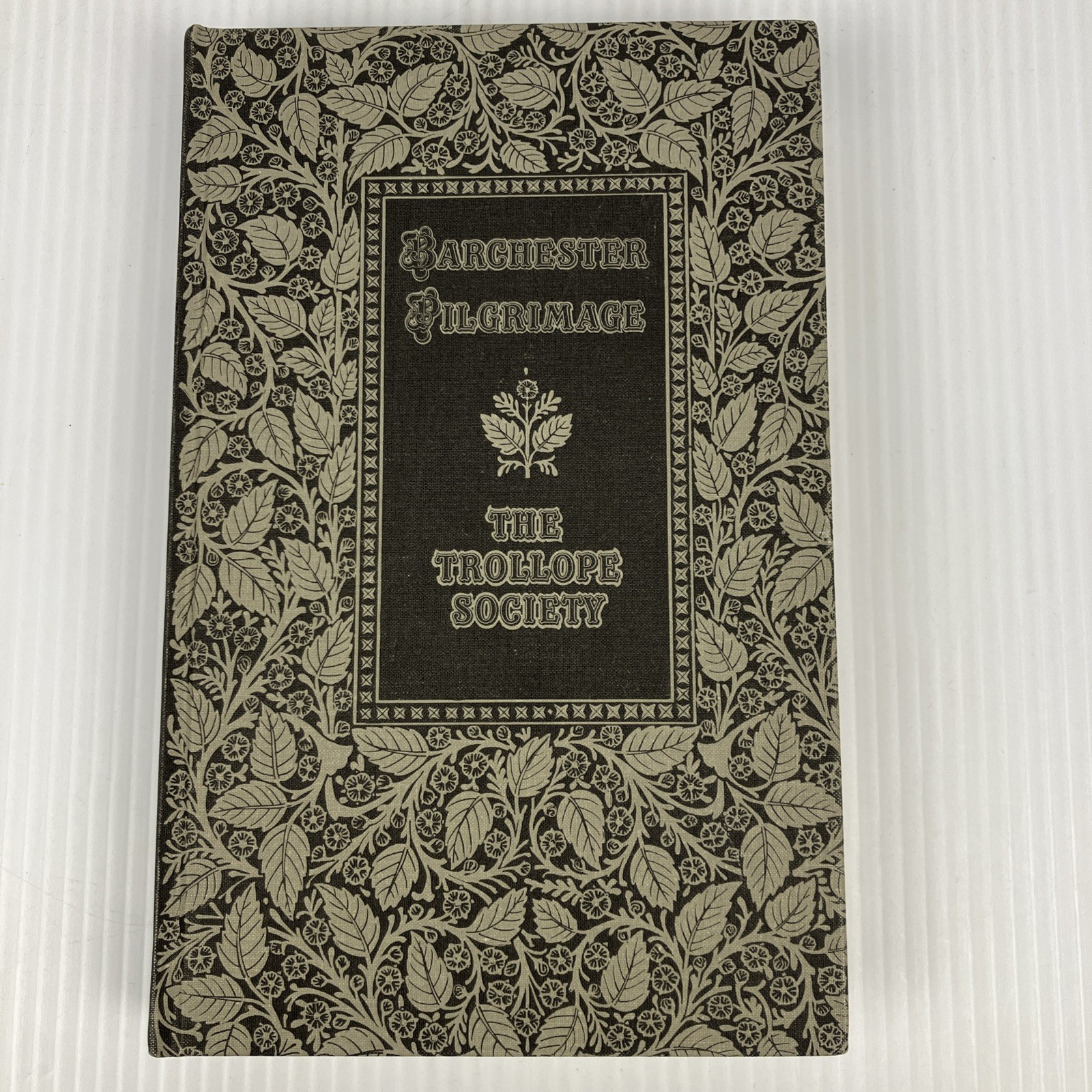 Barchester Pilgrimage by Ronald Knox – Trollope Society Anthony HC