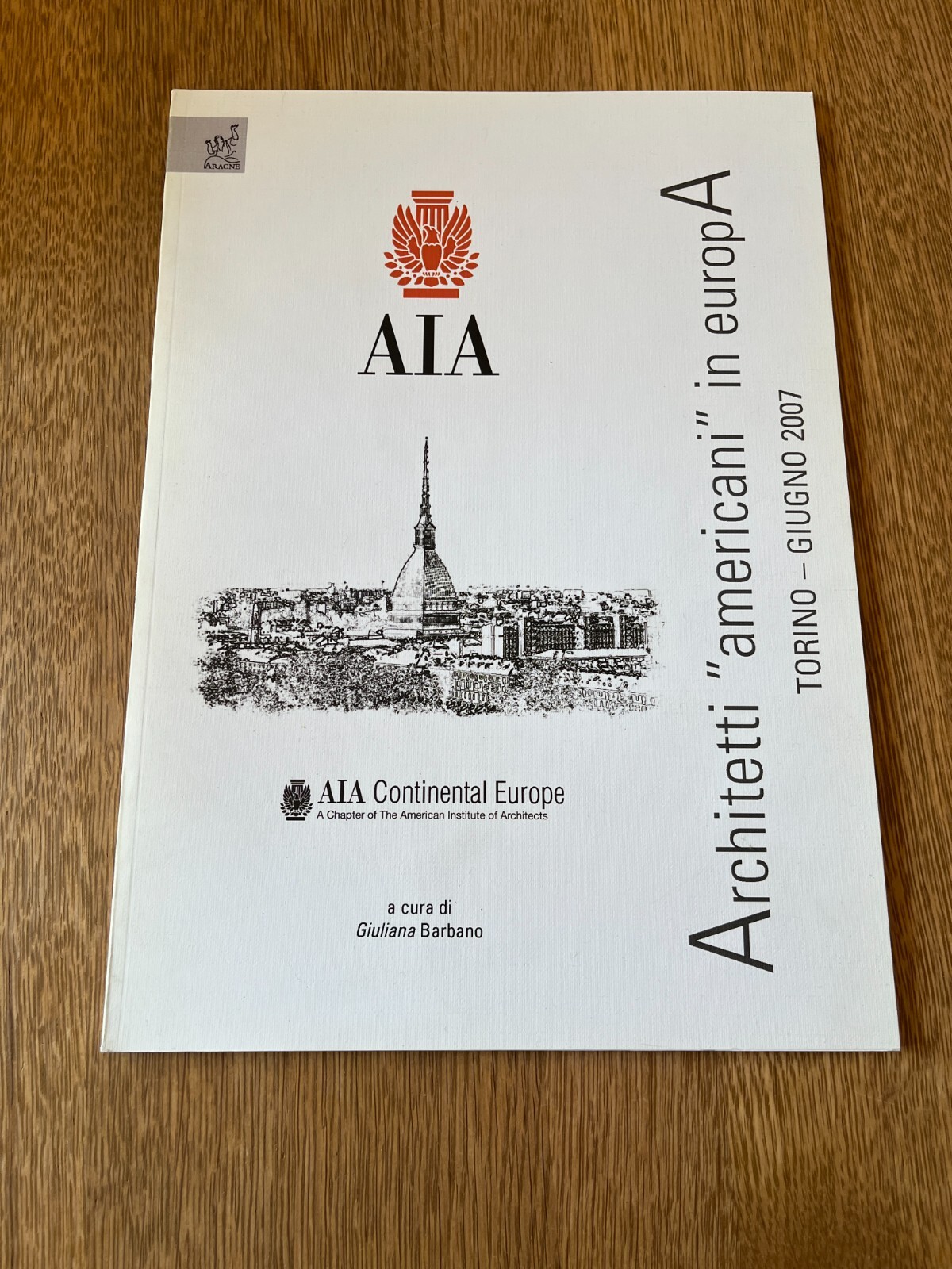 Architetti “Americani” in Europa – AIA Turin 2007