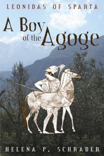 Leonidas of Sparta: A Boy of the Agoge, Schrader, Helena P., Good Book