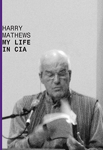 My Life in CIA: A Chronicle of 1973 by Mathews, Harry