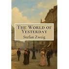 The World of Yesterday: Modern Translation