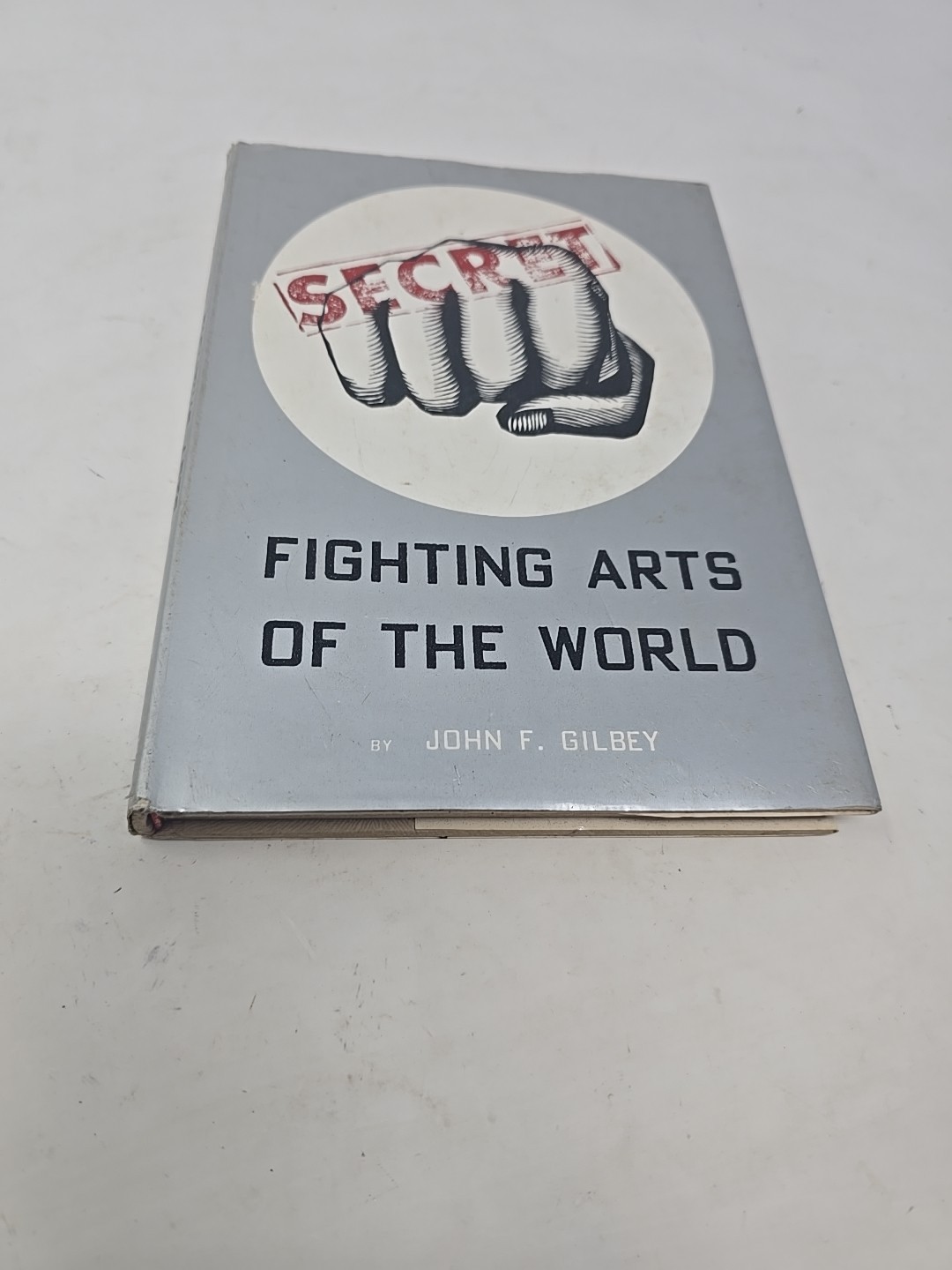 Secret Fighting Arts of the World Board Books John F. Gilbey