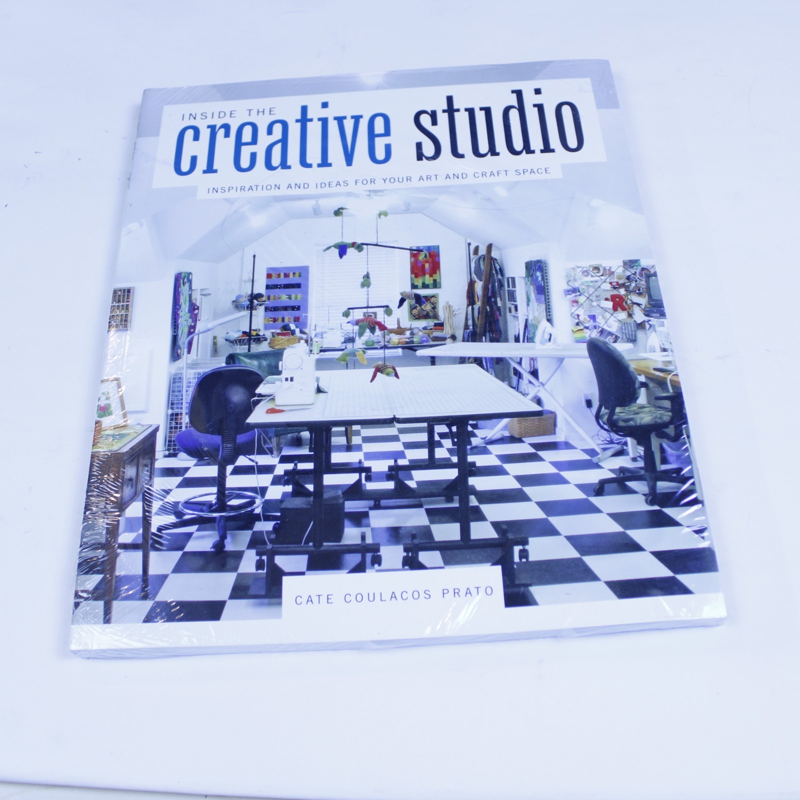 Inside the Creative Studio by Cate Coulacos Prato Book Artists Design Home
