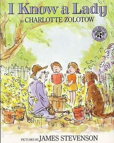 Charlotte Zolotow I Know a Lady (Paperback)