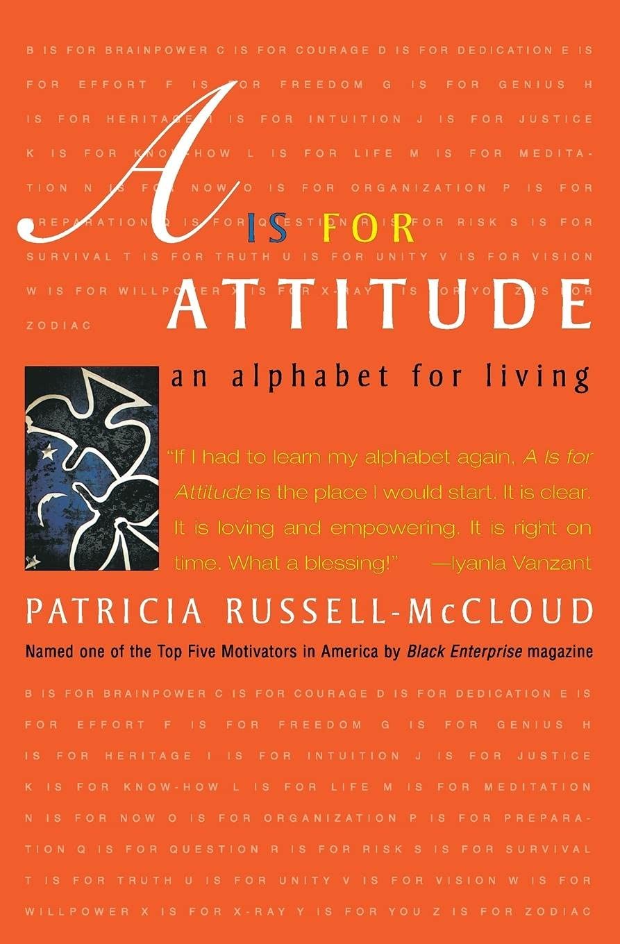 A Is for Attitude: An Alphabet for Living – An Inspiring A to Z Blueprint …