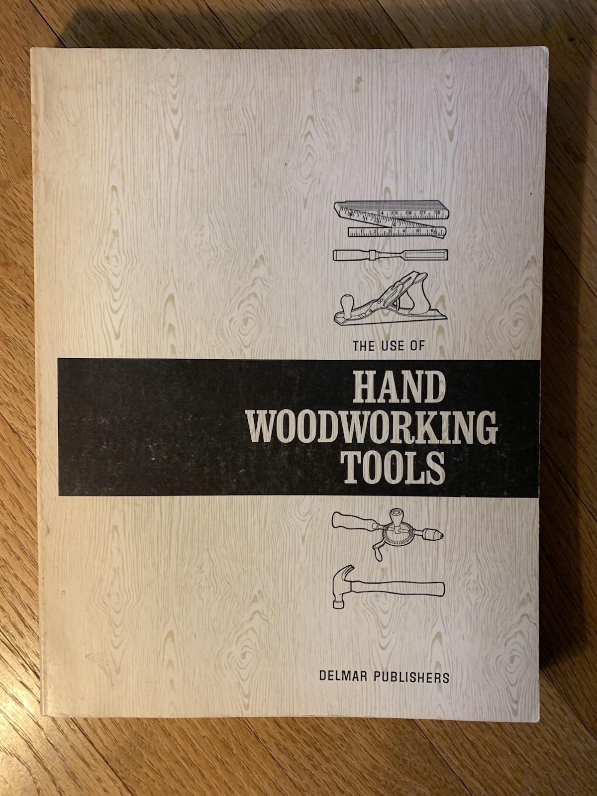 Hand Woodworking Tools Soft Cover Book. Good Condition. Illustrated.