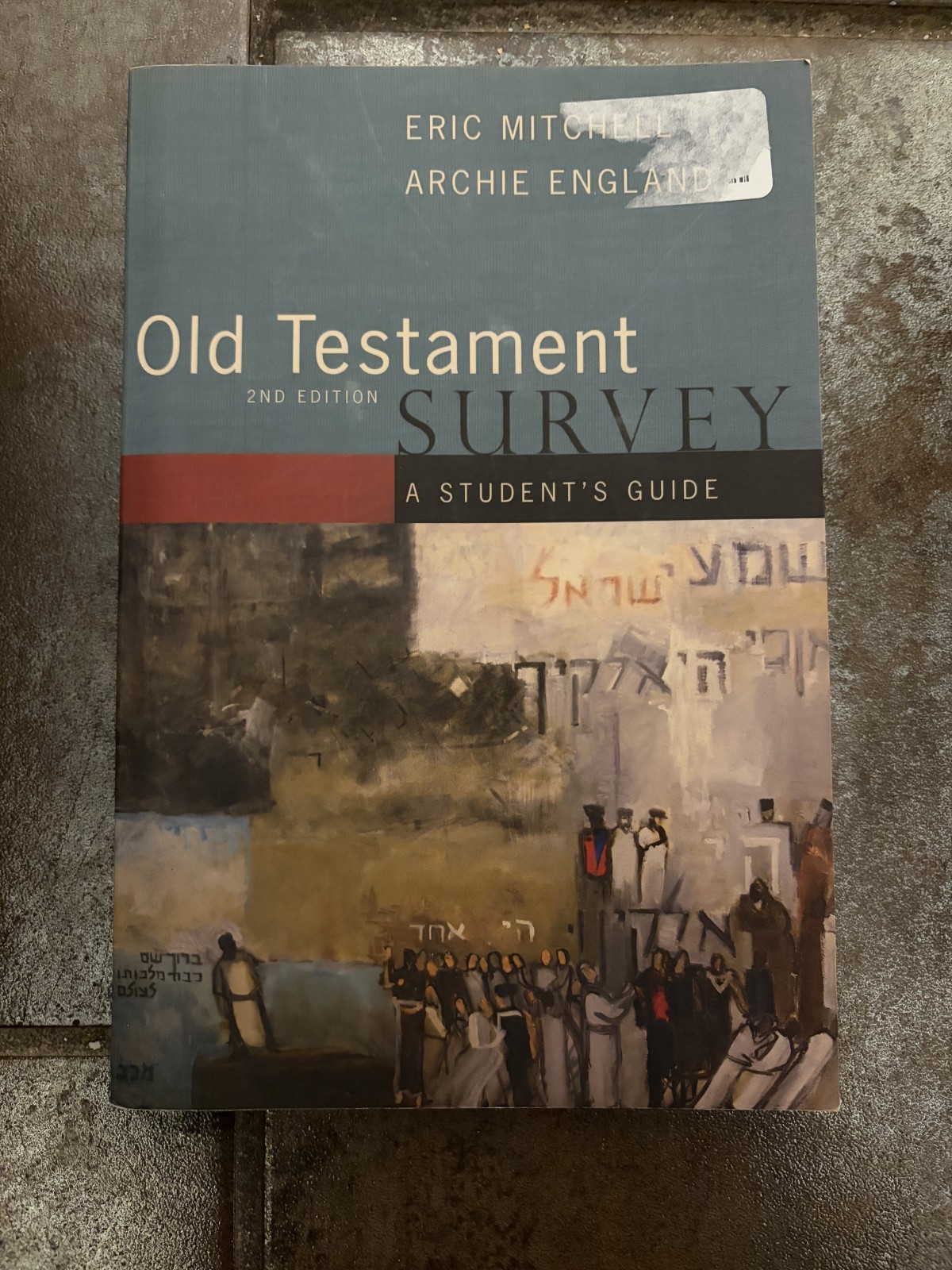 Old Testament Survey: A Student’s Guide