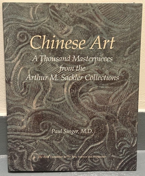 Chinese Art: A Thousand Masterpieces from the Arthur M. Sackler Collections – VG