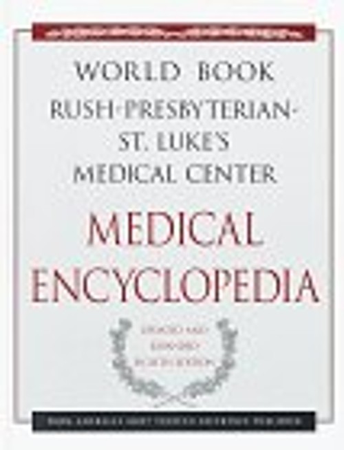 The World Book – Rush-Presbyterian-Medical Center Medical Encyclo