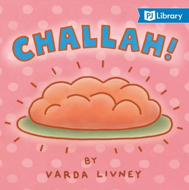 CHALLAH! – Varda Livney – Good – See condition notes