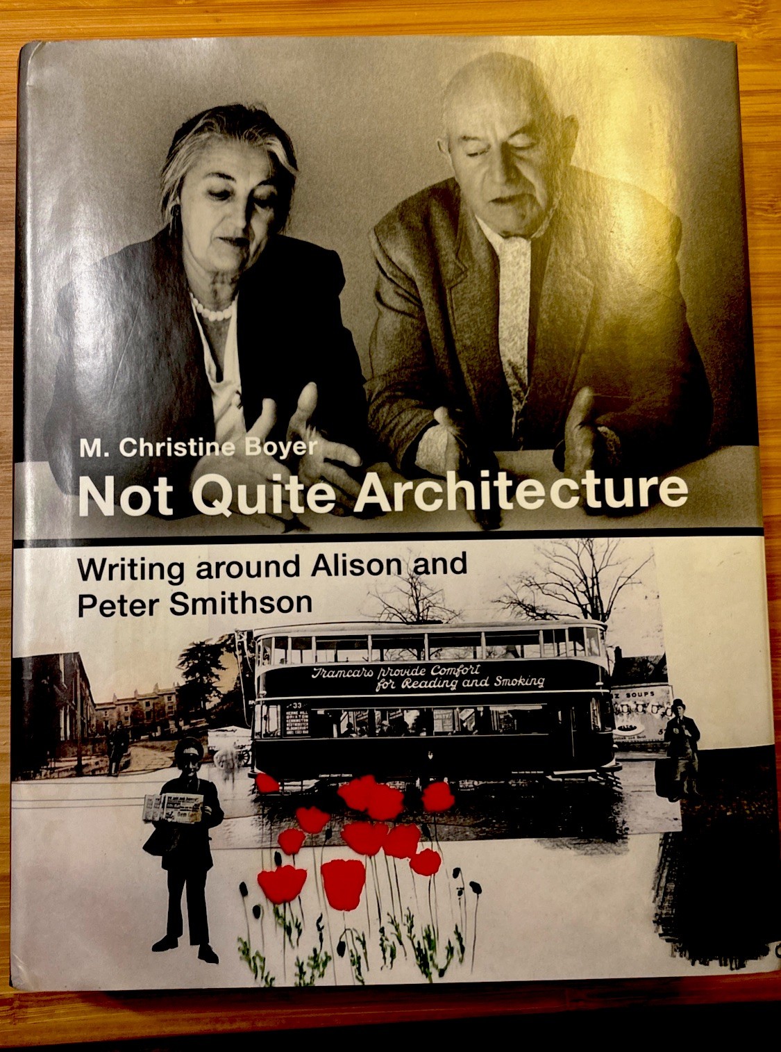 Not Quite Architecture: Writing Around Alison and Peter Smithson by Boyer: New