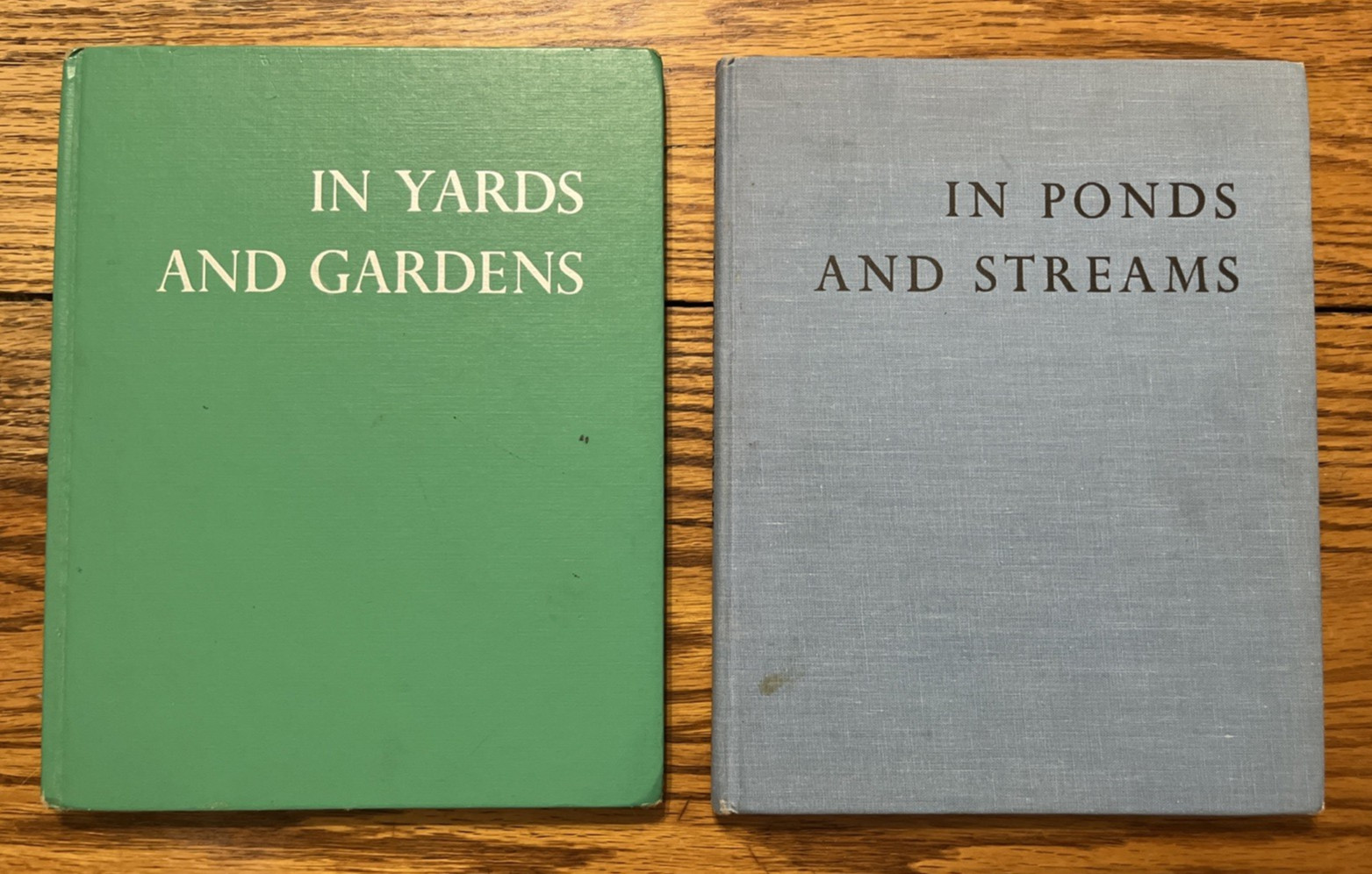 In Ponds and Streams, In Yards and Gardens, by Margaret Waring Buck, HC Lot of 2