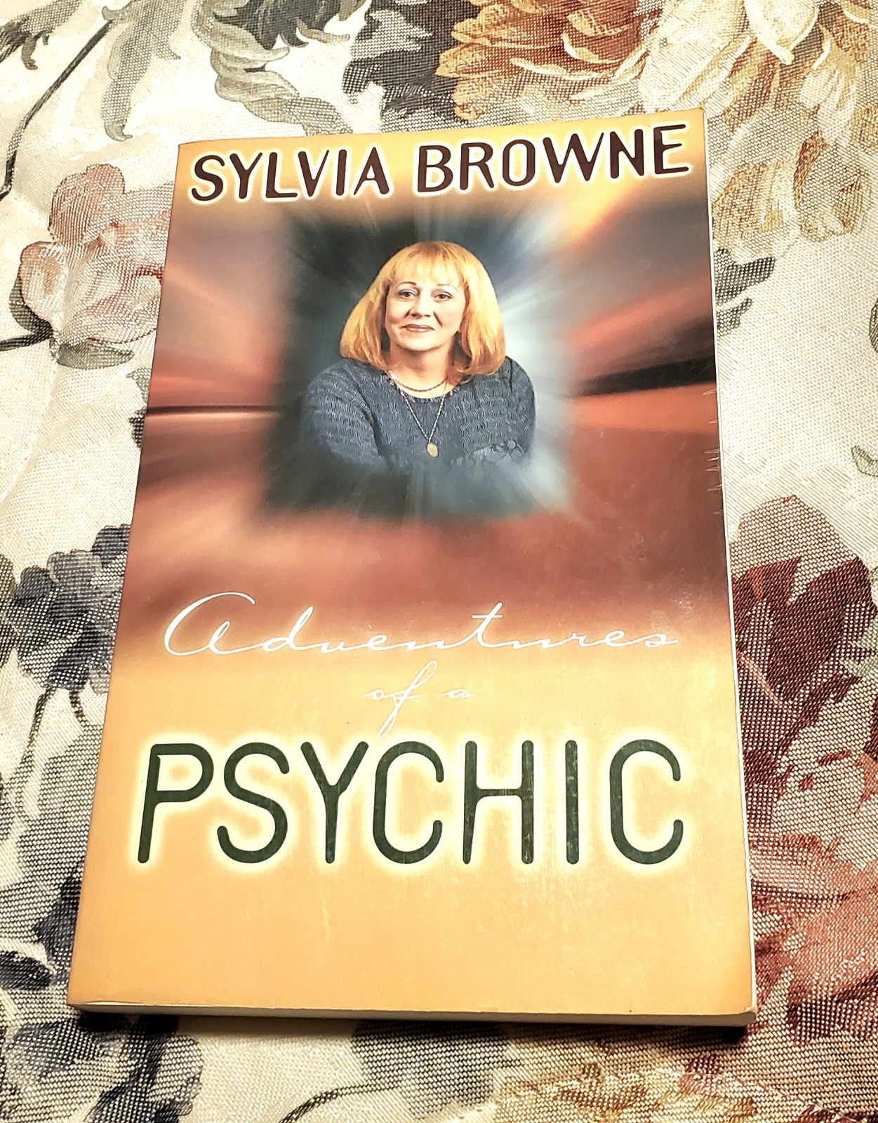Adventures of a Psychic: A Fascinating and Inspiring True-Life Story