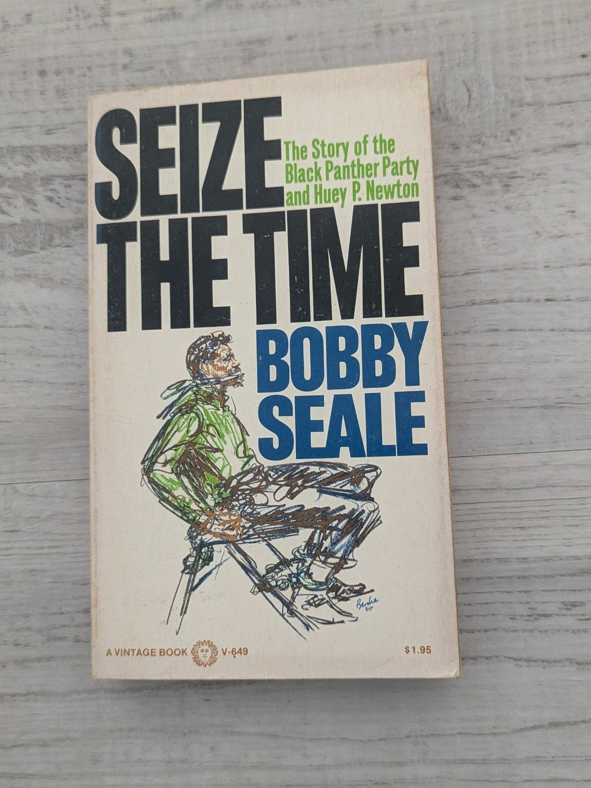 Seize the Time: Story of Black Panther Party and Huey P. Newton; Seale – PB/VG