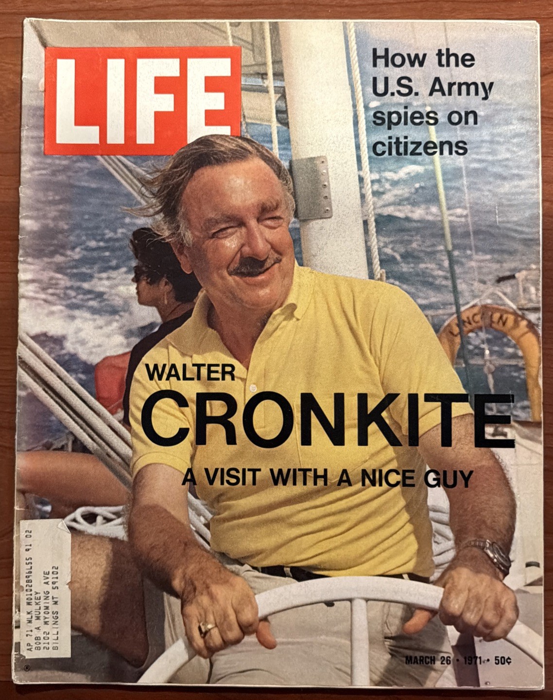 Life Magazine – March 26, 1971 – Walter Cronkite / U.S. Army Spies On Citizens