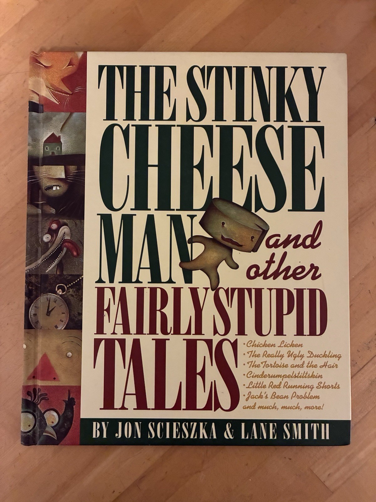 The Stinky Cheese Man and Other Fairly Stupid Tales by Jon Scieszka 2002 Viking