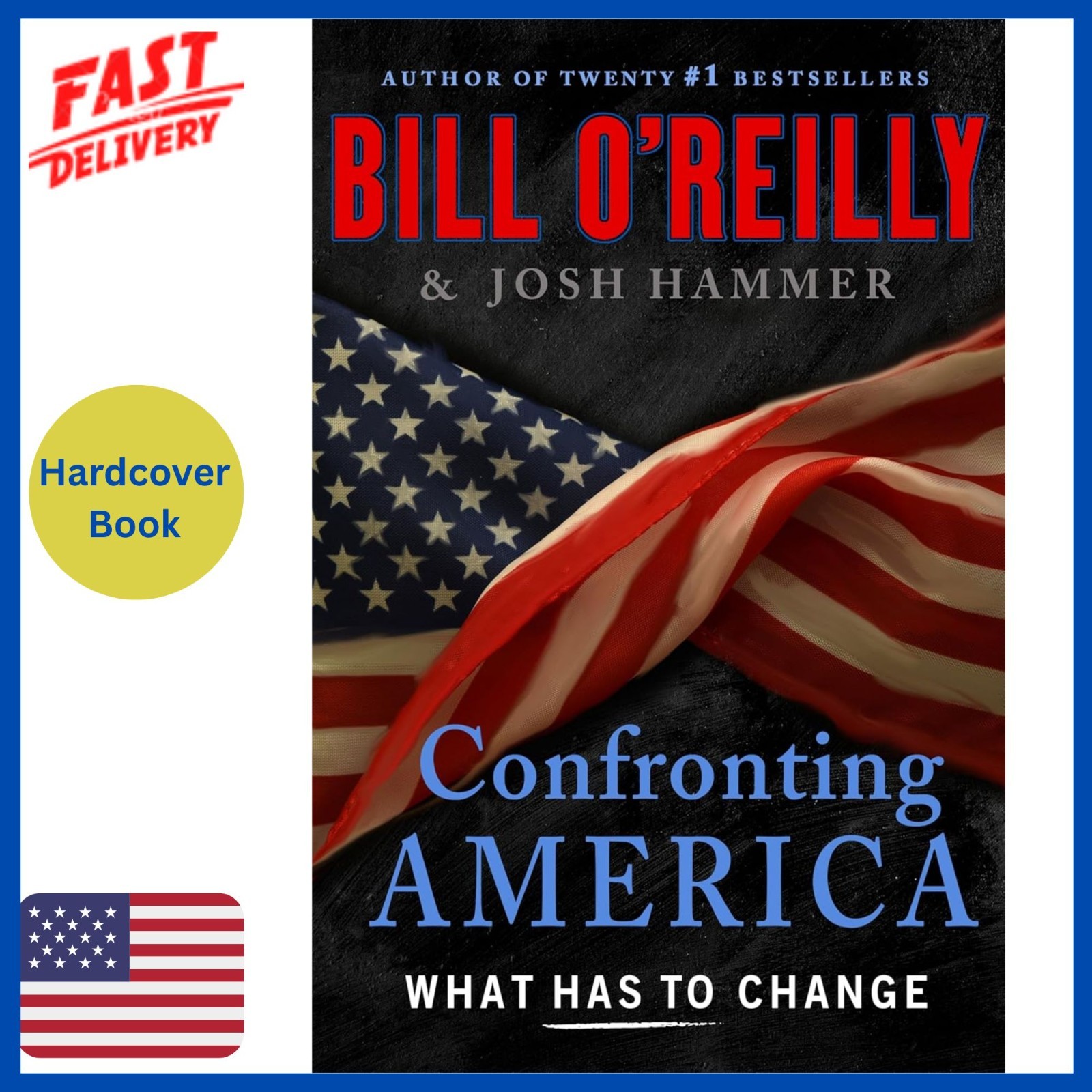 Confronting America: What Has to Change Bill O’Reilly’s Confronting Series *New!