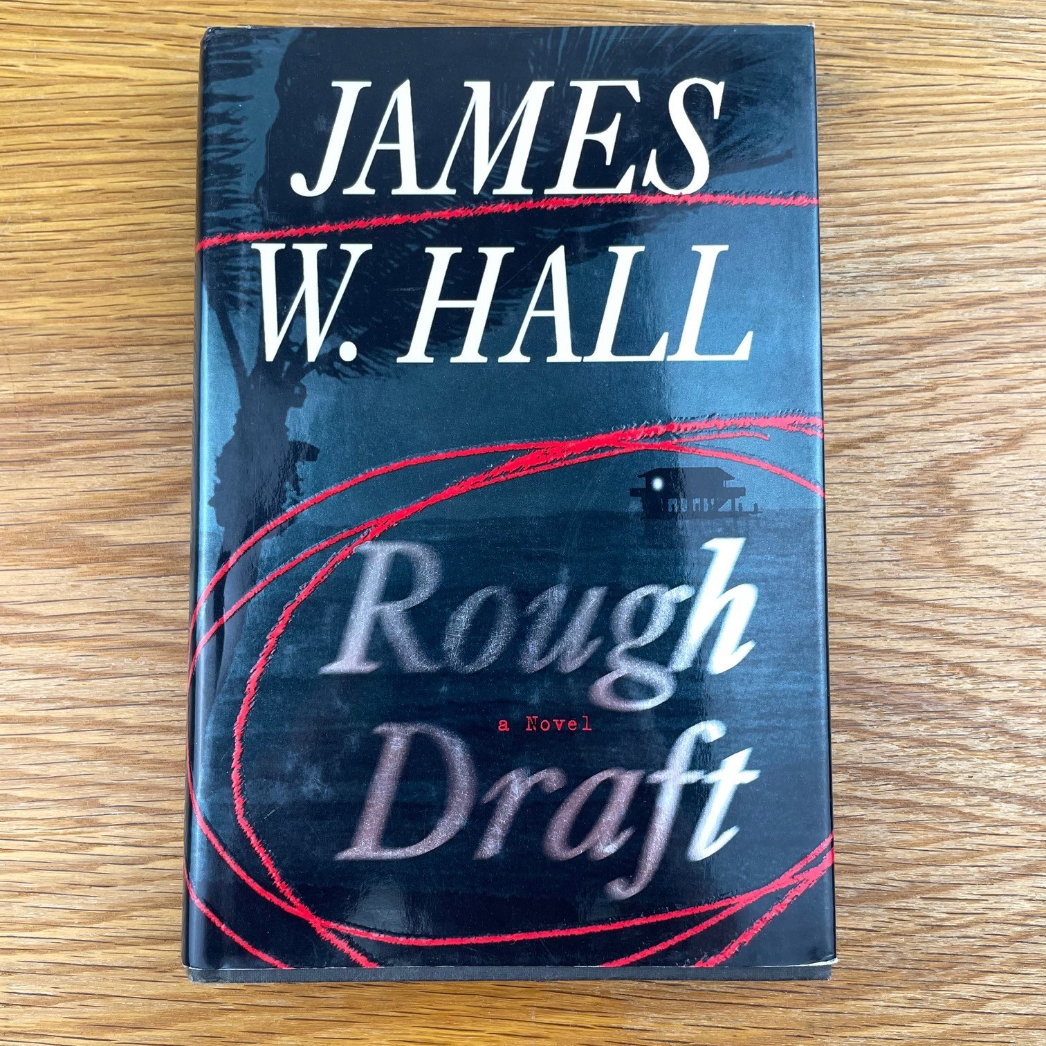 Vintage 2000 Rough Draft: A Novel James W. Hall First Edition Hardcover Book