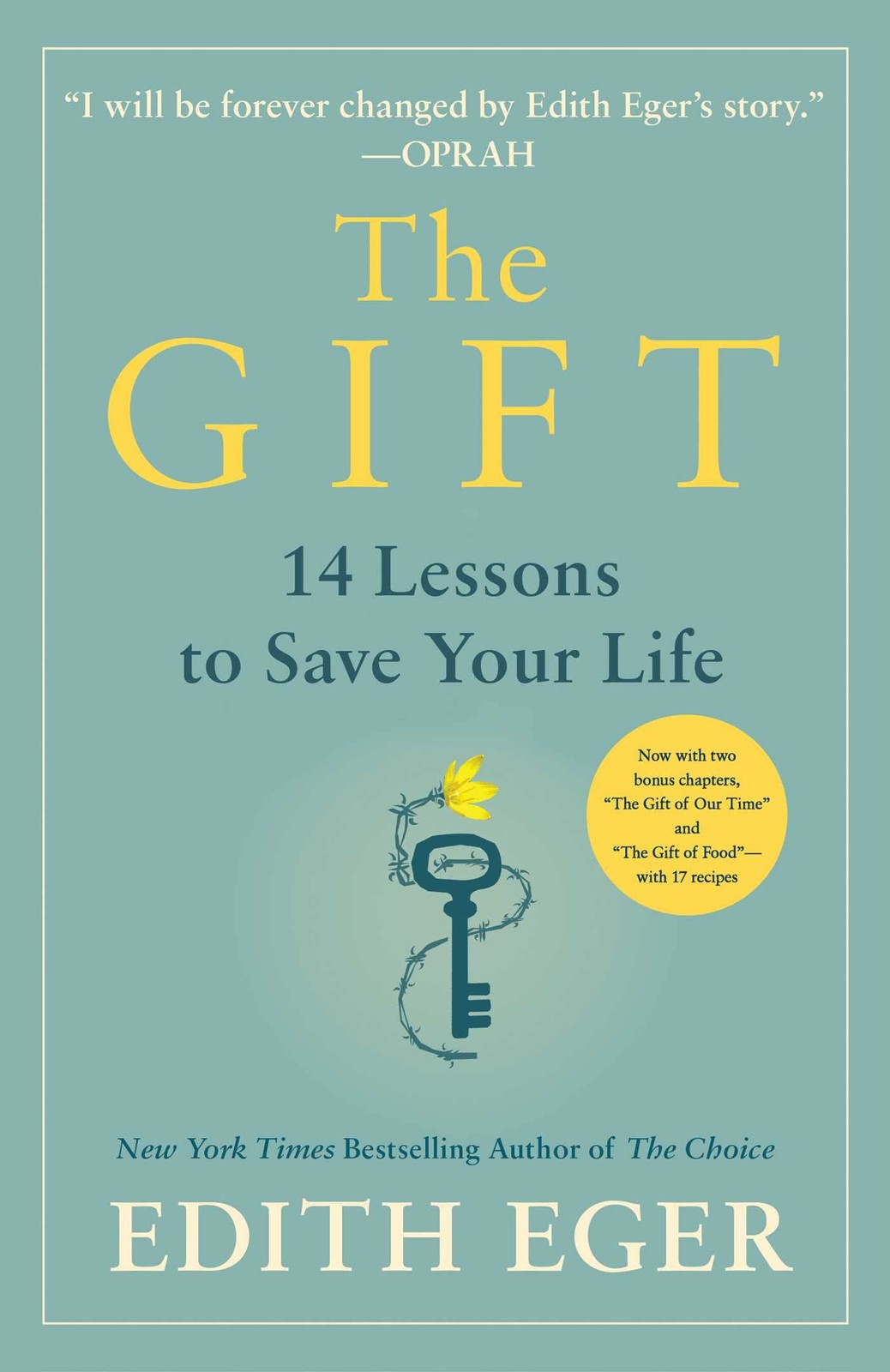 The Gift: 14 Lessons to Save Your Life – Eger, Dr. Edith Eva – Good – See co…