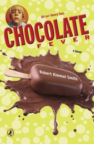 Chocolate Fever – paperback, Robert Kimmel Smith, 0142405957