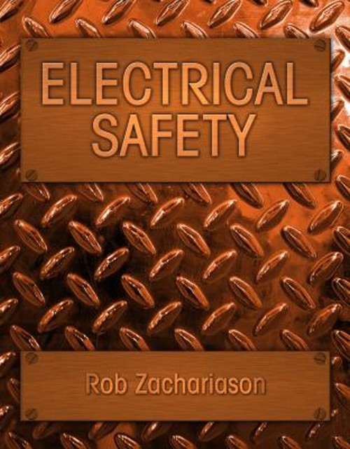 Electrical Safety Paperback Rob Zachariason