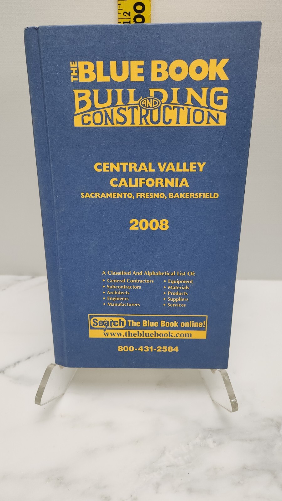 The Blue Book Building and Construction 2008 Sacramento Fresno Bakersfield Cal.