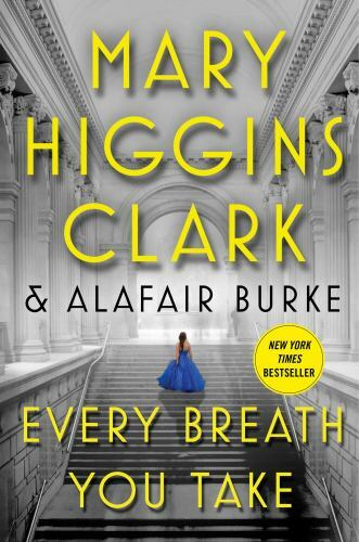 Every Breath You Take (An U… 150117164x by Clark, Mary Higgins, Burke, Alafair