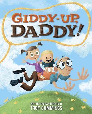 Giddy-Up, Daddy! by Cummings, Troy, Very Good Book