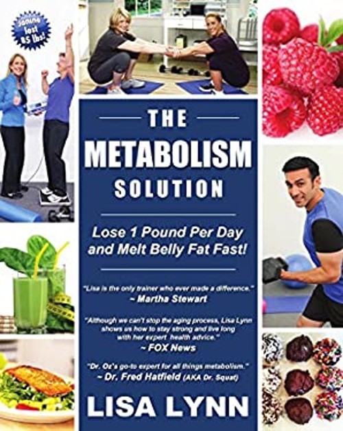 The Metabolism Solution : Lose 1 Pound per Day and Melt Belly Fat