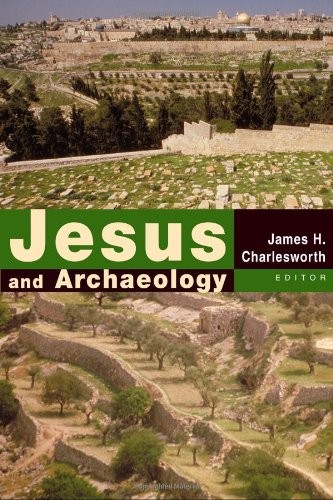 JESUS AND ARCHAEOLOGY By James H. Charlesworth **Mint Condition**